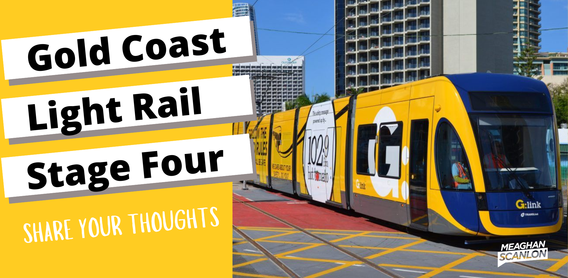 Share your thoughts - Light Rail Stage 4 Main Image